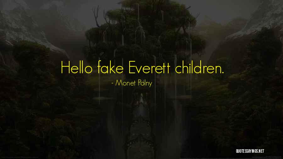 Histrorical Fiction Quotes By Monet Polny