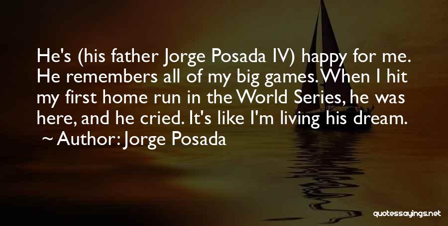 Hit And Run Quotes By Jorge Posada