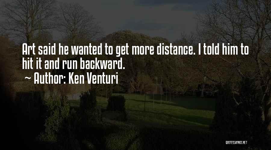 Hit And Run Quotes By Ken Venturi