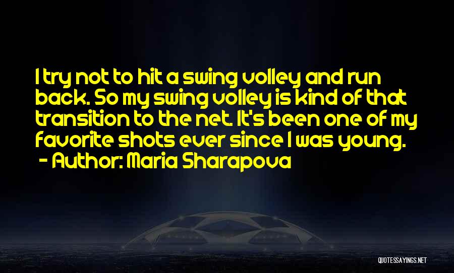 Hit And Run Quotes By Maria Sharapova