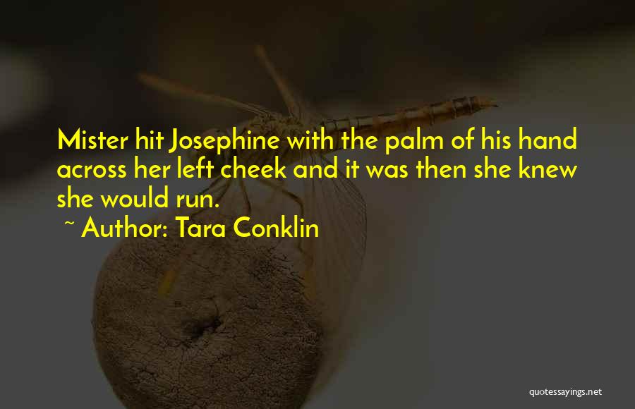 Hit And Run Quotes By Tara Conklin