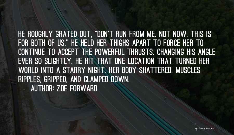 Hit And Run Quotes By Zoe Forward