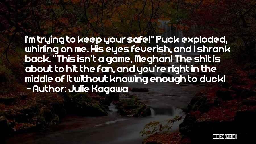 Hit Back Quotes By Julie Kagawa