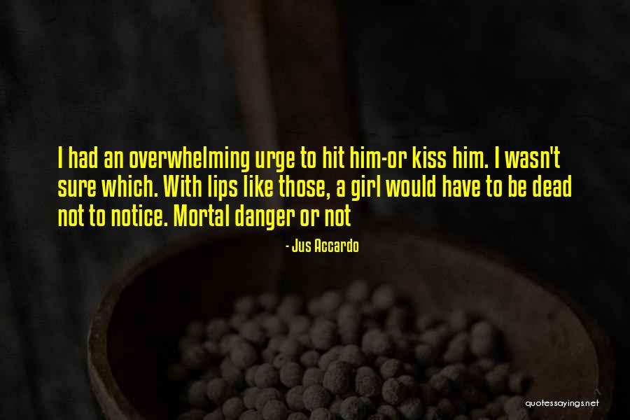 Hit Girl Quotes By Jus Accardo Hit Girl Quotes By Jus Accardo