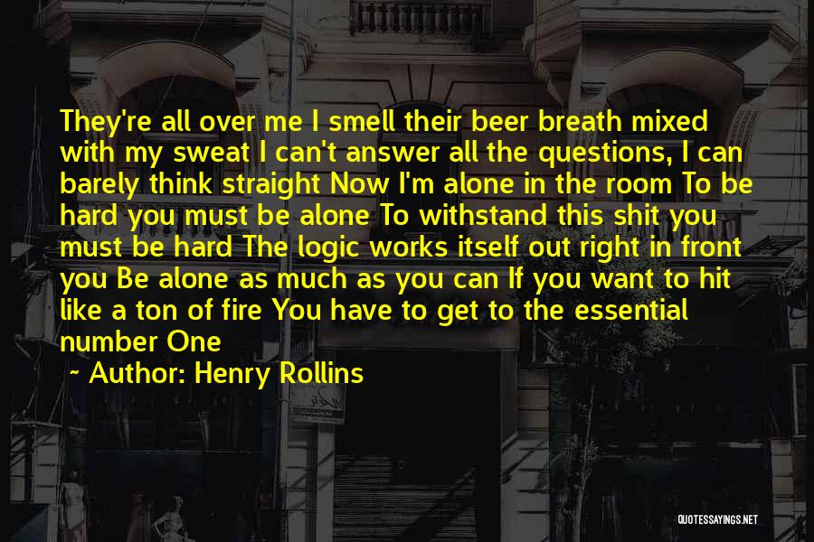 Hit Hard Quotes By Henry Rollins