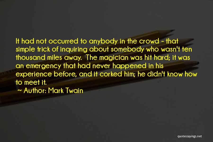 Hit Hard Quotes By Mark Twain