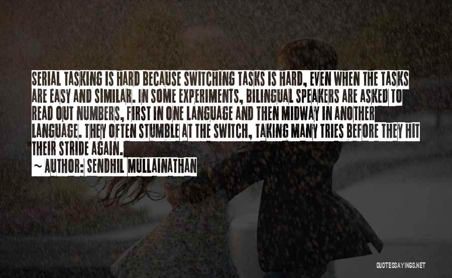 Hit Hard Quotes By Sendhil Mullainathan