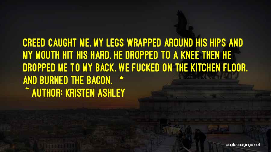 Hit Me Hard Quotes By Kristen Ashley