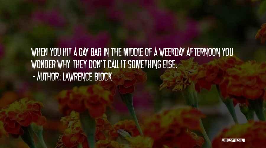 Hit Quotes By Lawrence Block