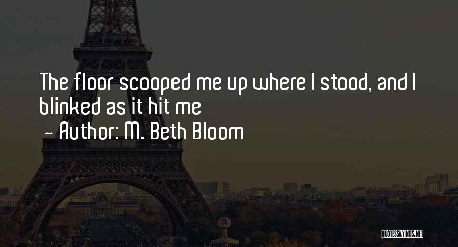 Hit Quotes By M. Beth Bloom