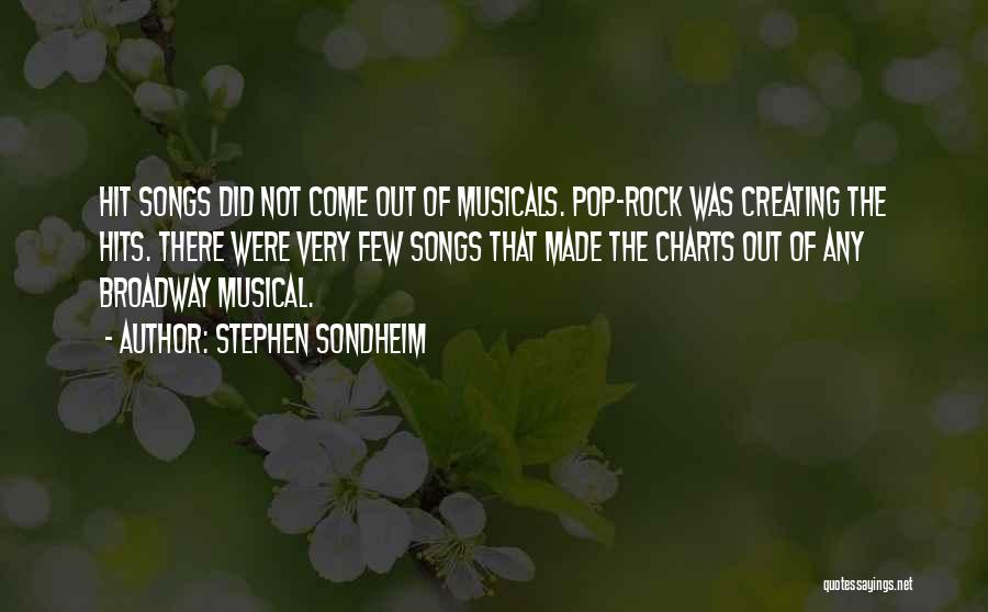 Hit Songs Quotes By Stephen Sondheim