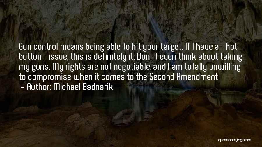 Hit The Target Quotes By Michael Badnarik
