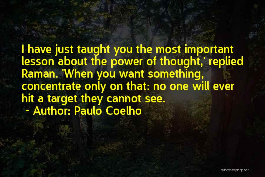 Hit The Target Quotes By Paulo Coelho