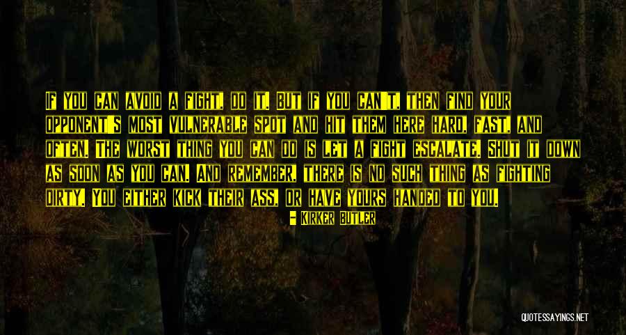 Hit You Hard Quotes By Kirker Butler Hit You Hard Quotes By Kirker Butler