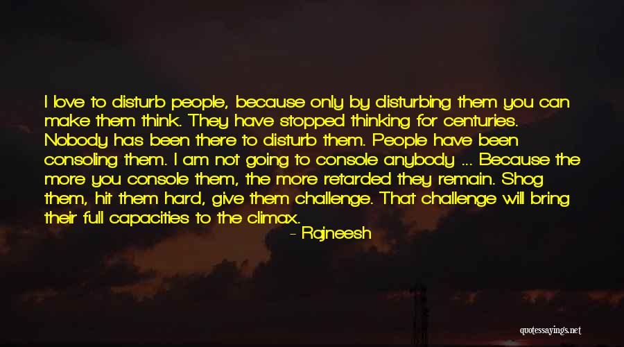 Hit You Hard Quotes By Rajneesh Hit You Hard Quotes By Rajneesh