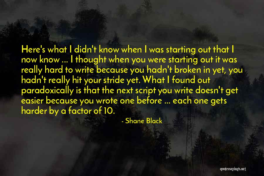Hit You Hard Quotes By Shane Black Hit You Hard Quotes By Shane Black