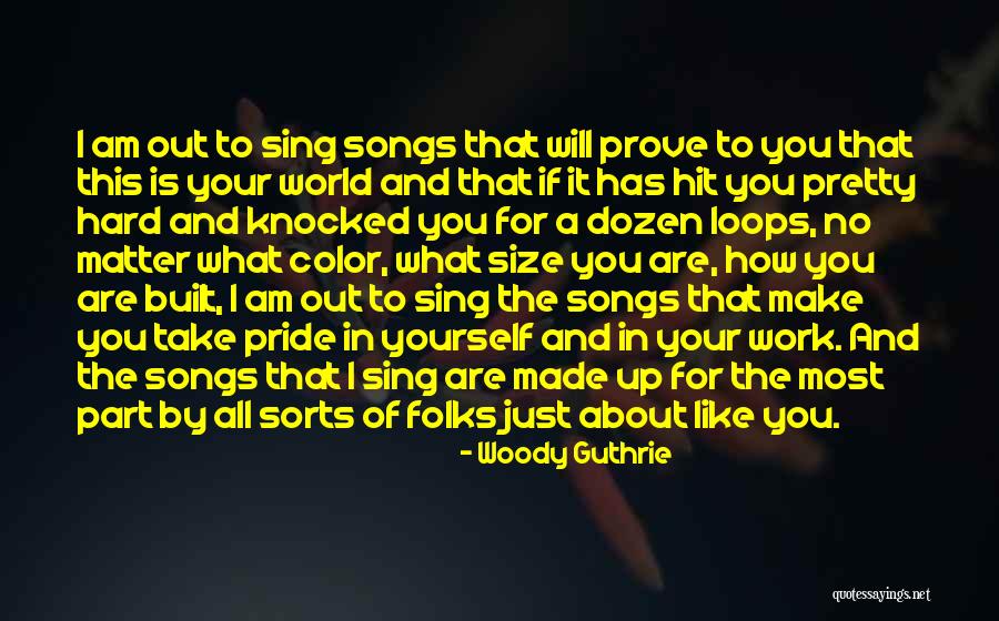 Hit You Hard Quotes By Woody Guthrie Hit You Hard Quotes By Woody Guthrie