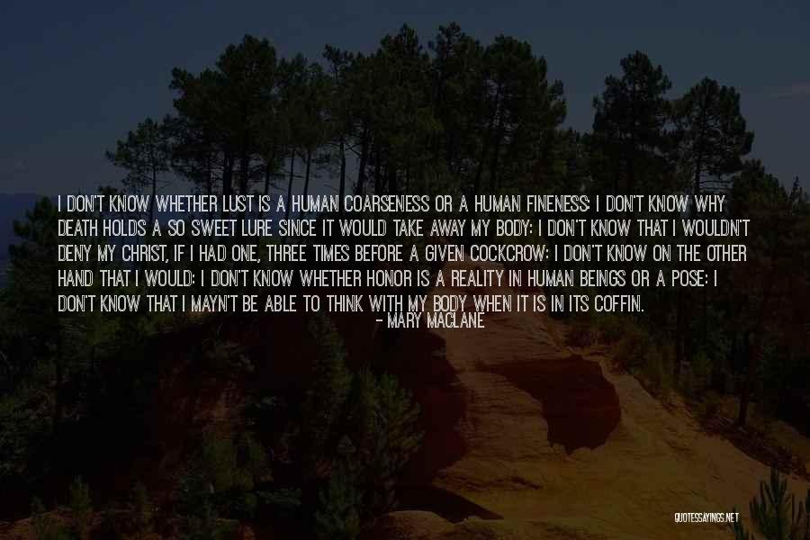 Hitaishin Quotes By Mary MacLane Hitaishin Quotes By Mary MacLane