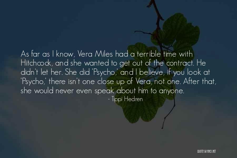 Hitchcock Psycho Quotes By Tippi Hedren Hitchcock Psycho Quotes By Tippi Hedren