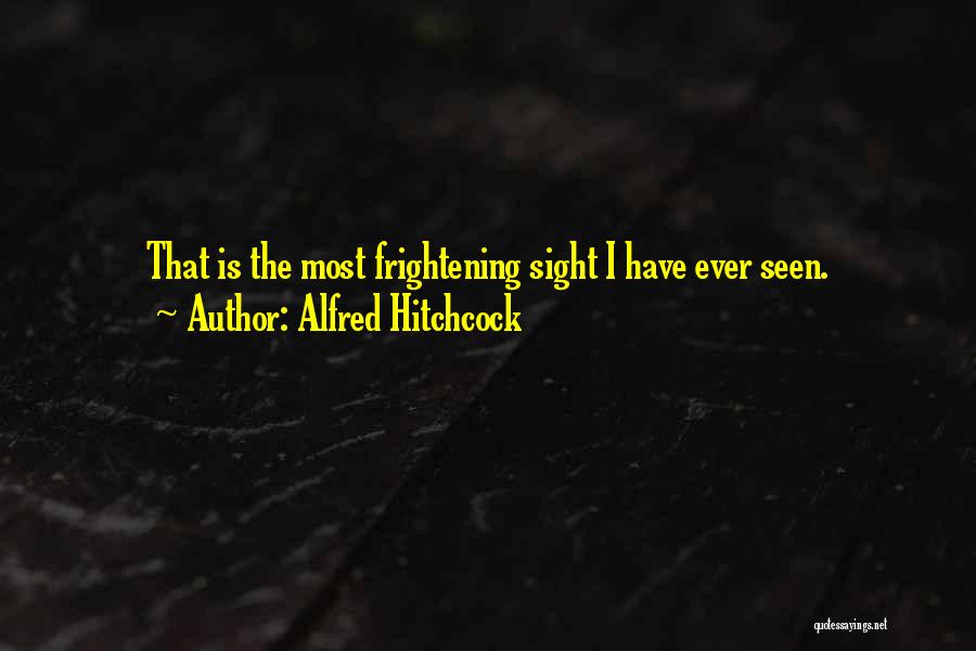 Hitchcock Quotes By Alfred Hitchcock