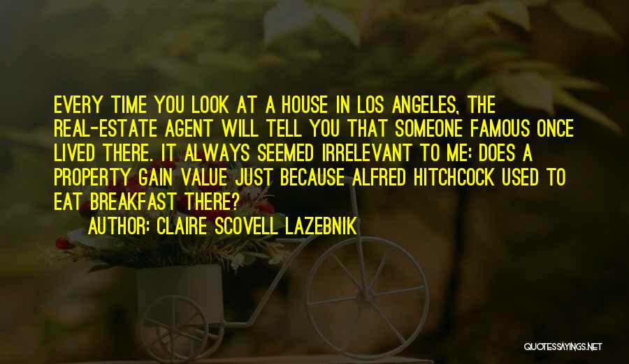 Hitchcock Quotes By Claire Scovell LaZebnik