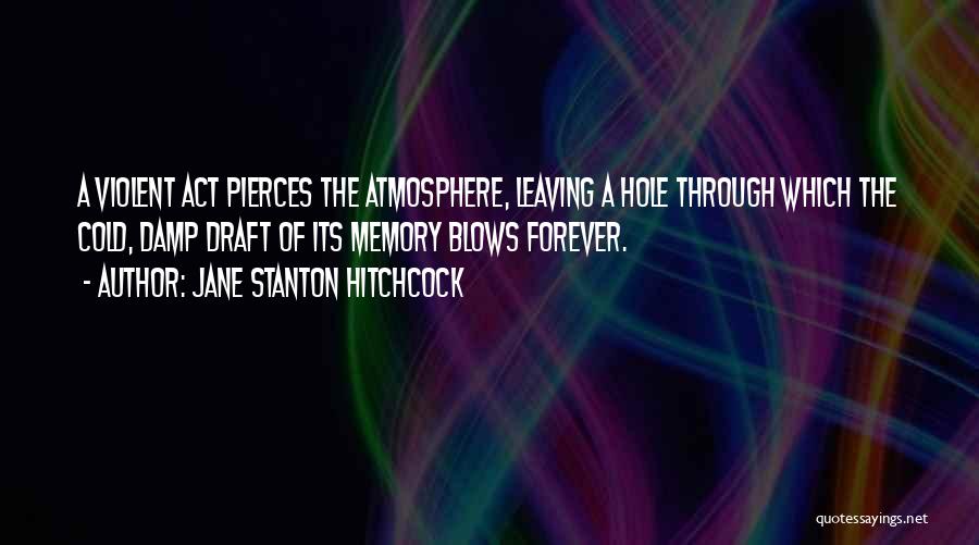 Hitchcock Quotes By Jane Stanton Hitchcock