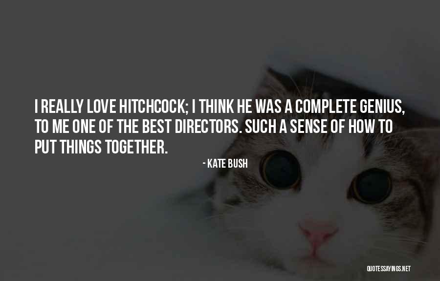 Hitchcock Quotes By Kate Bush