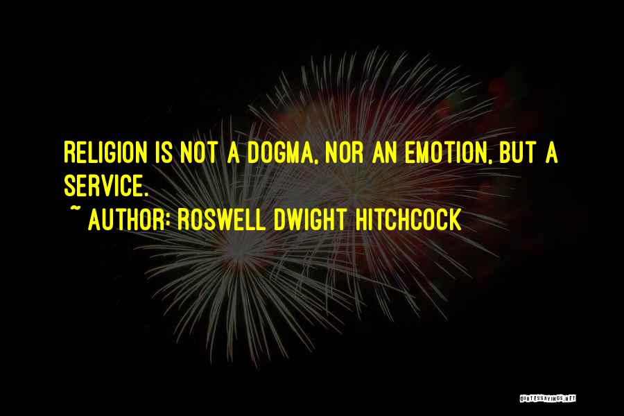 Hitchcock Quotes By Roswell Dwight Hitchcock