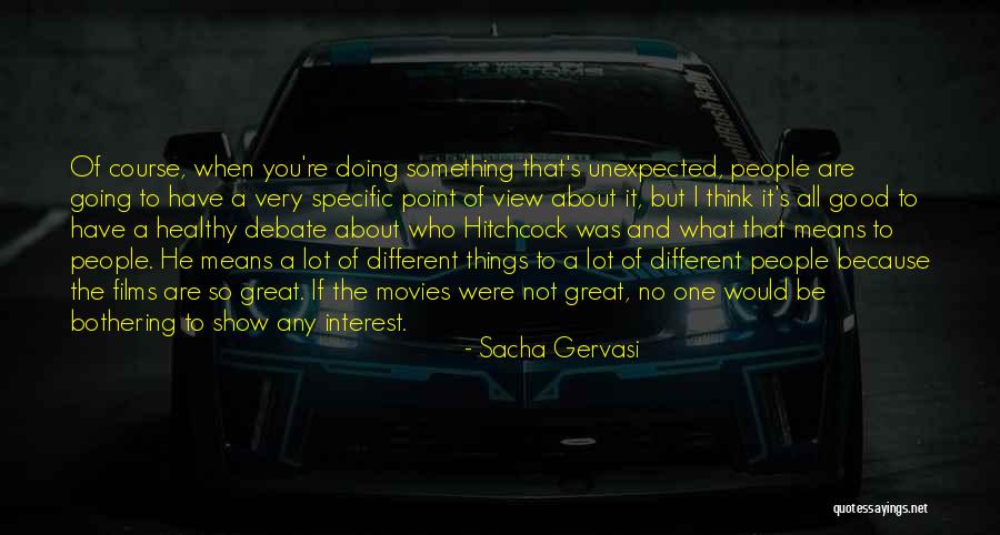 Hitchcock Quotes By Sacha Gervasi Hitchcock Quotes By Sacha Gervasi