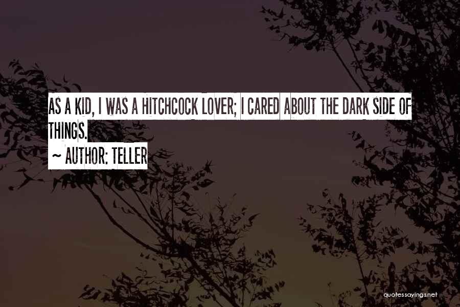 Hitchcock Quotes By Teller