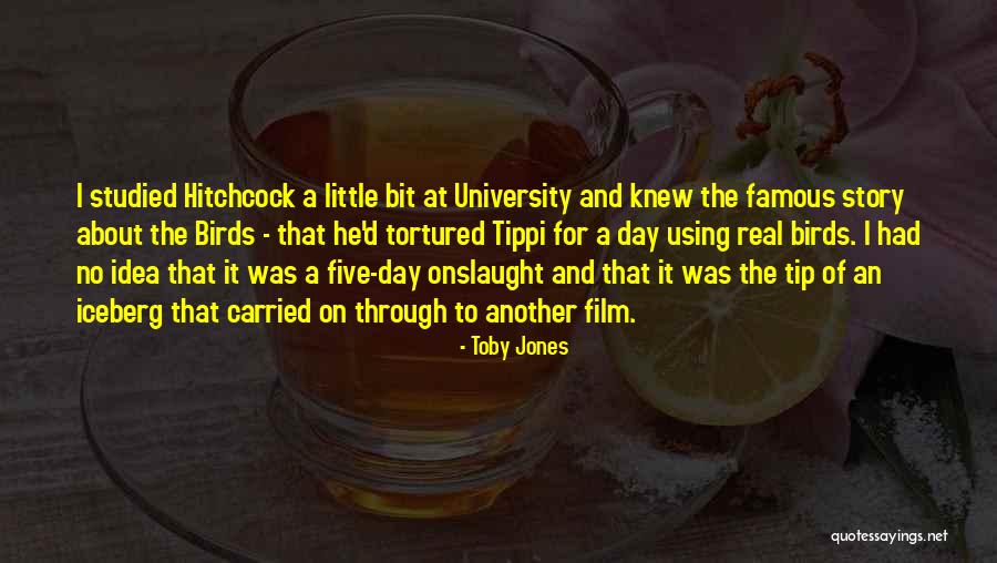 Hitchcock Quotes By Toby Jones Hitchcock Quotes By Toby Jones