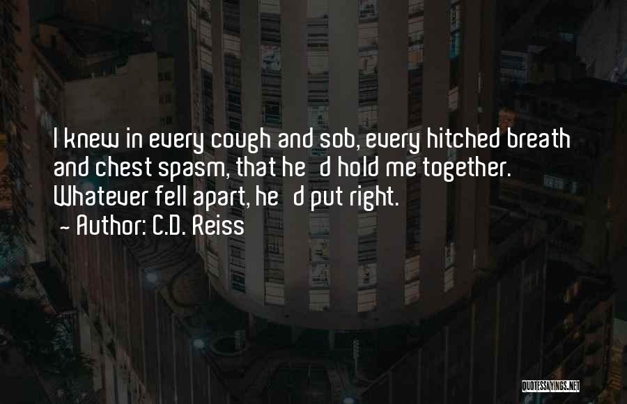 Hitched Quotes By C.D. Reiss