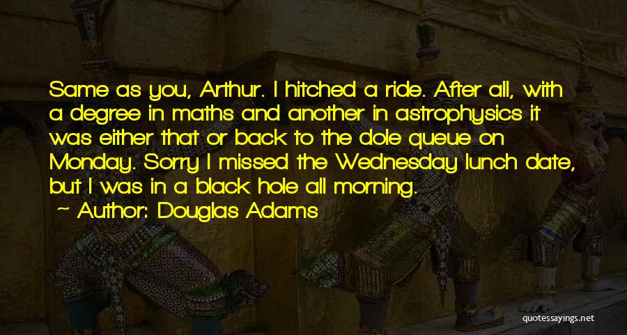 Hitched Quotes By Douglas Adams