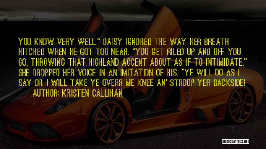 Hitched Quotes By Kristen Callihan