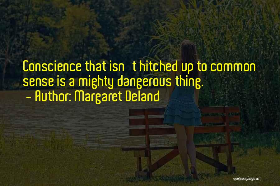 Hitched Quotes By Margaret Deland