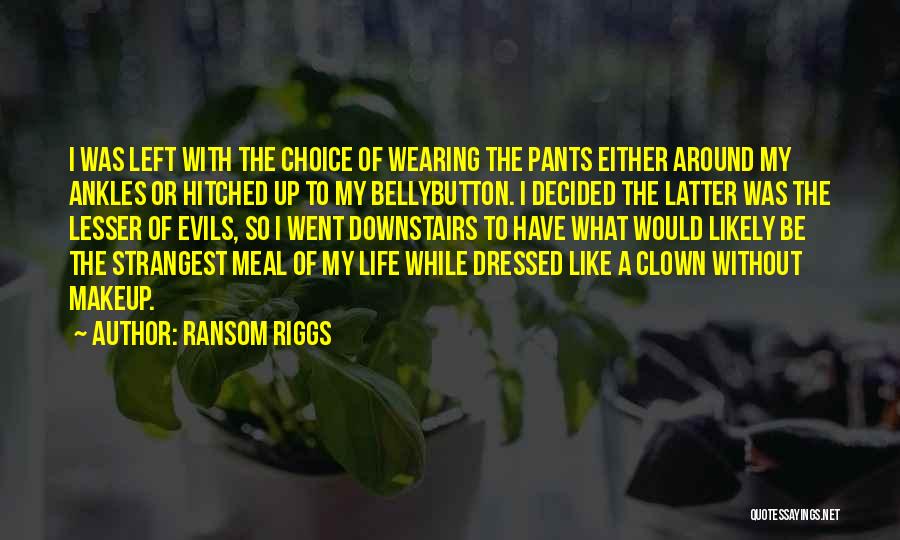 Hitched Quotes By Ransom Riggs