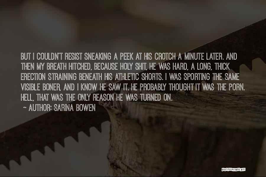 Hitched Quotes By Sarina Bowen