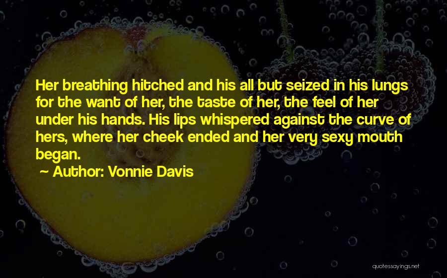 Hitched Quotes By Vonnie Davis