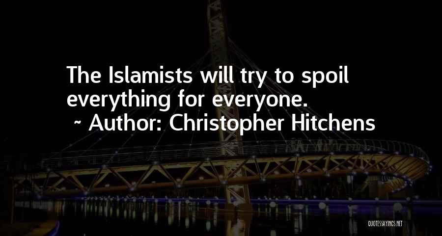 Hitchens Christopher Quotes By Christopher Hitchens