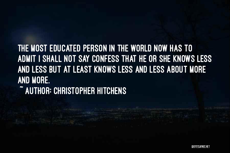 Hitchens Christopher Quotes By Christopher Hitchens