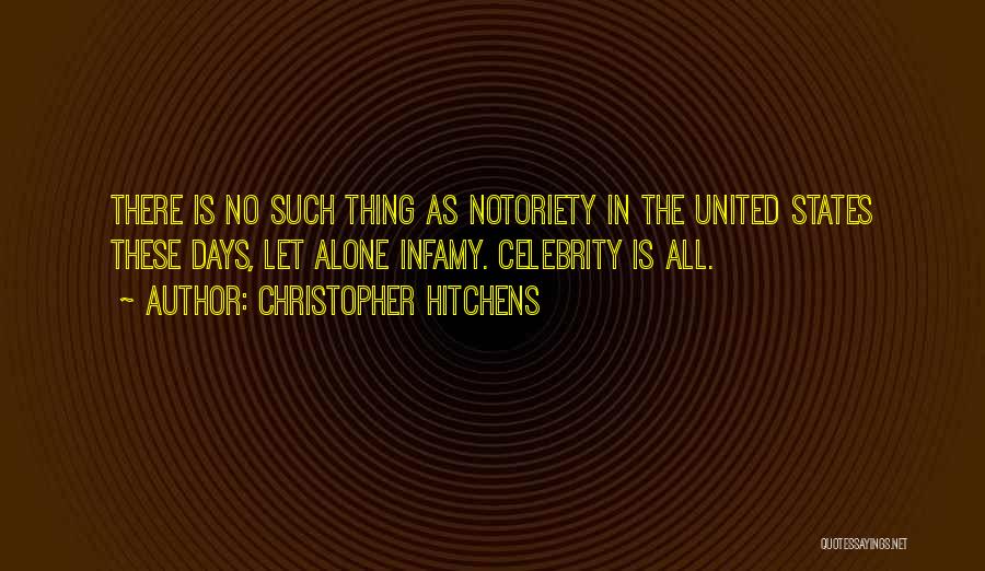 Hitchens Christopher Quotes By Christopher Hitchens