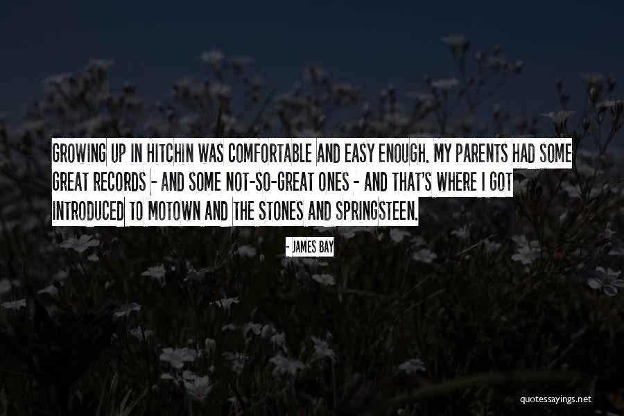 Hitchin Quotes By James Bay Hitchin Quotes By James Bay