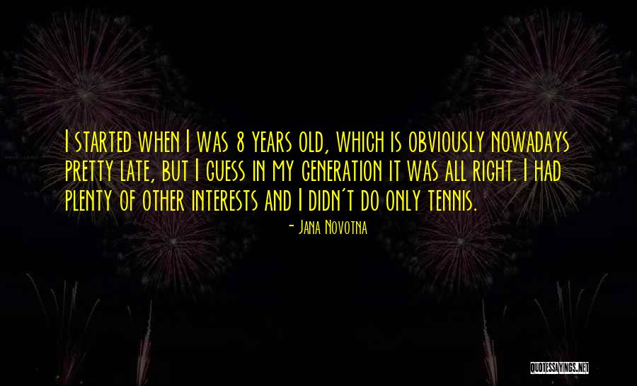 Hitchiner Manufacturing Quotes By Jana Novotna Hitchiner Manufacturing Quotes By Jana Novotna