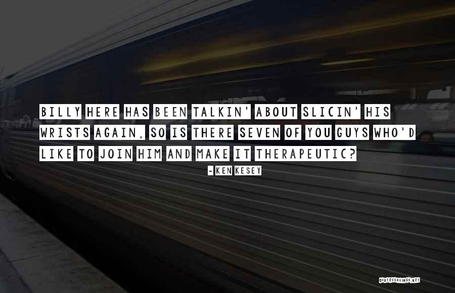 Hitha Herzog Quotes By Ken Kesey Hitha Herzog Quotes By Ken Kesey