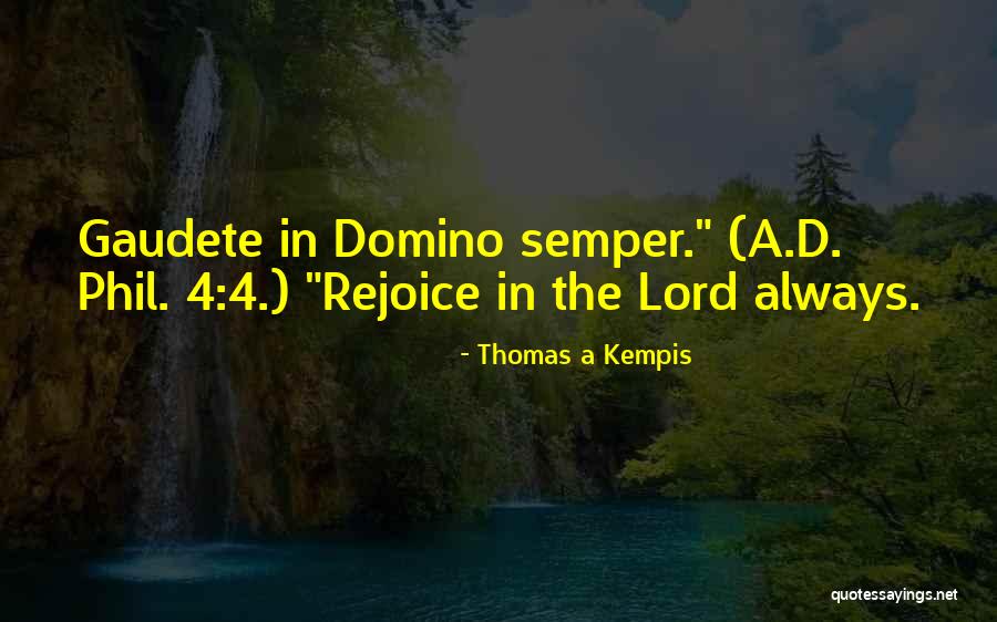 Hitha Illana Quotes By Thomas A Kempis Hitha Illana Quotes By Thomas A Kempis