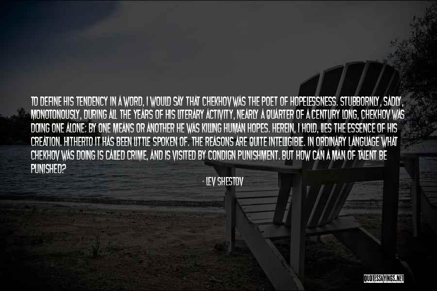 Hitherto Define Quotes By Lev Shestov Hitherto Define Quotes By Lev Shestov