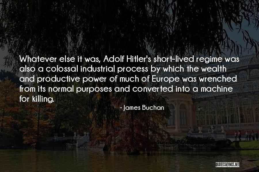 Hitler Adolf Quotes By James Buchan Hitler Adolf Quotes By James Buchan