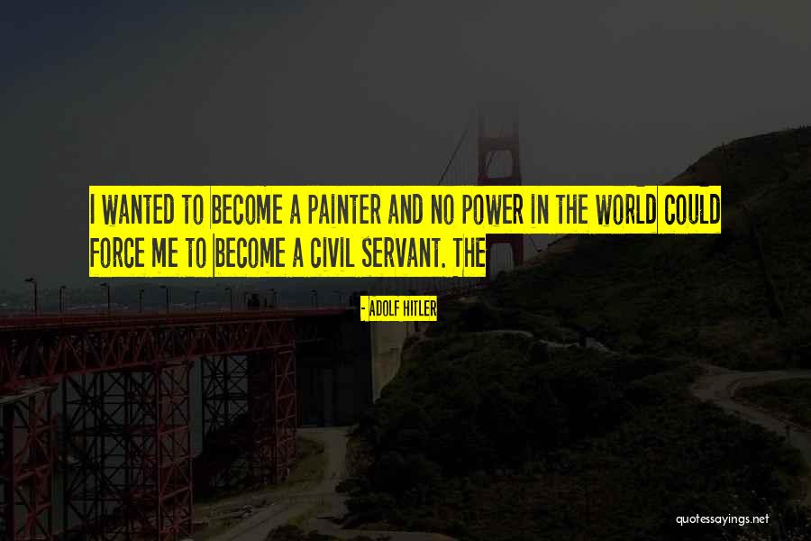 Hitler And Power Quotes By Adolf Hitler Hitler And Power Quotes By Adolf Hitler