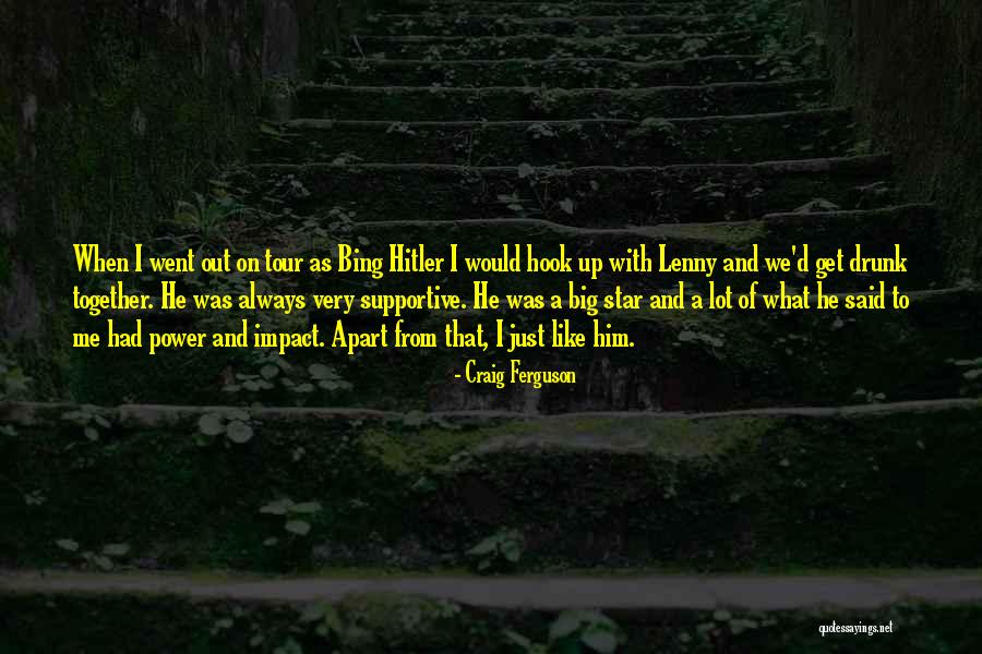 Hitler And Power Quotes By Craig Ferguson Hitler And Power Quotes By Craig Ferguson