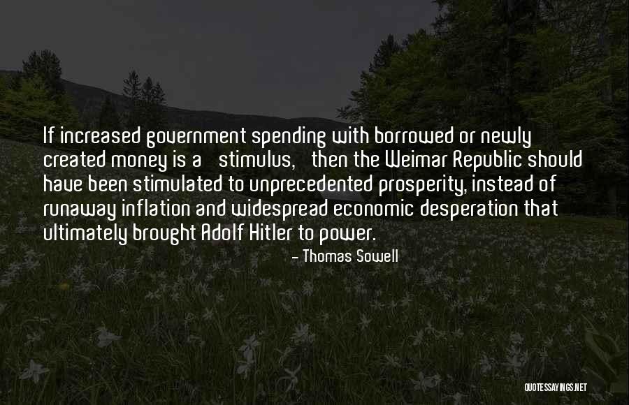Hitler And Power Quotes By Thomas Sowell Hitler And Power Quotes By Thomas Sowell